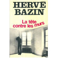 La tête contre les murs