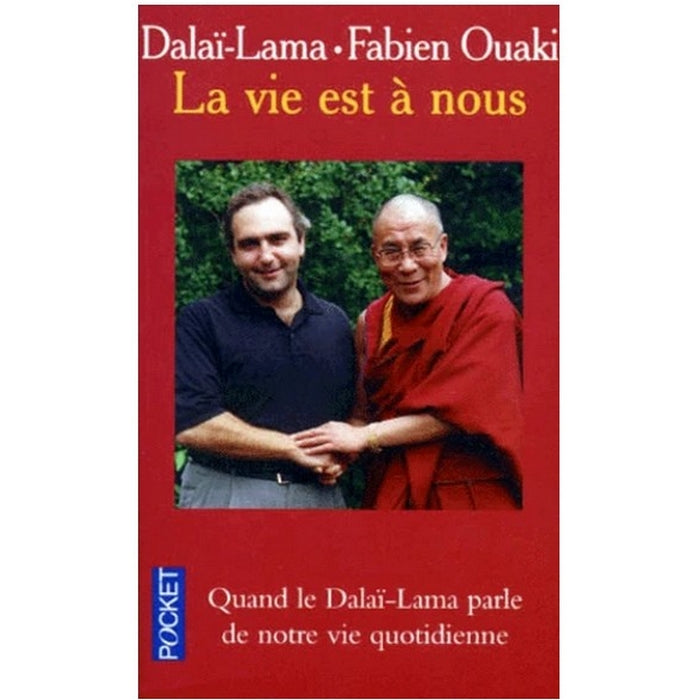 La vie est à nous