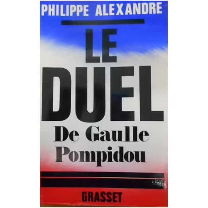 Le duel De Gaulle Pompidou