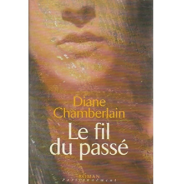 Le fil du passé