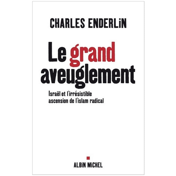 Le grand aveuglement