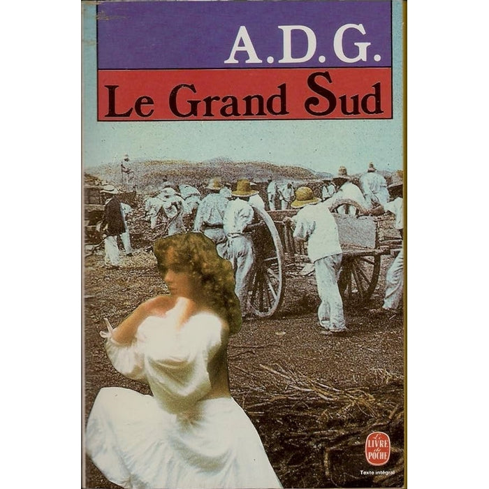 Le Grand Sud