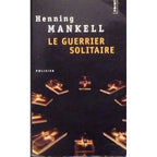 Le guerrier solitaire