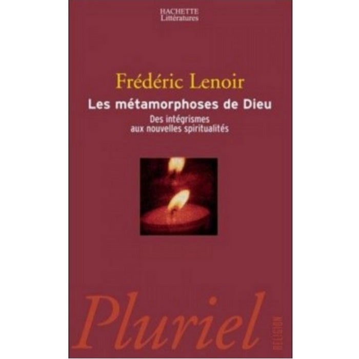 Les métamorphoses de Dieu