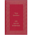 Les noces barbares