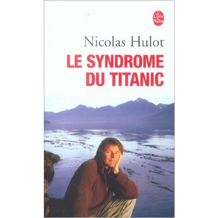 Le syndrome du Titanic
