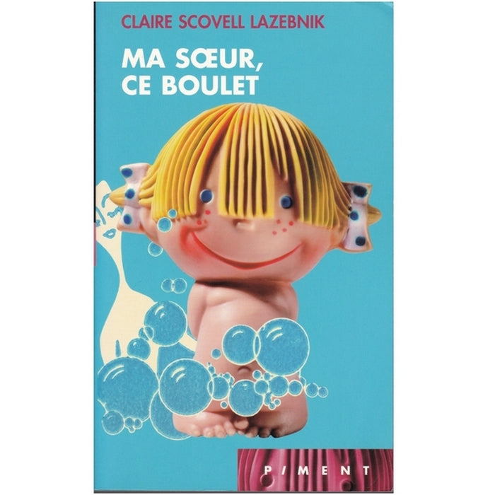 Ma soeur ce boulet