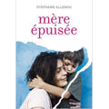 Mère épuisée