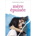 Mère épuisée