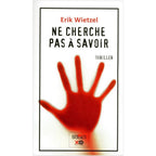 Ne cherche pas à savoir