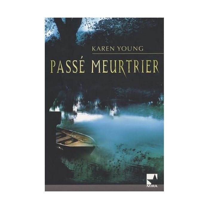 Passé meurtrier