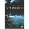 Passé meurtrier