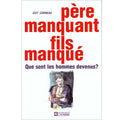 Père manquant fils manqué