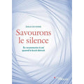 Savourons le silence