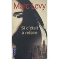 Si c'était à refaire