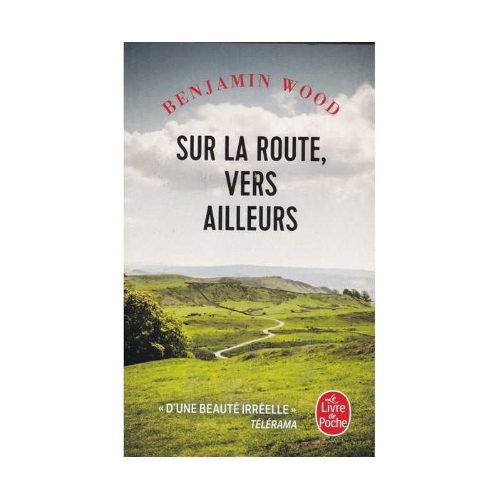 Sur la route vers ailleurs