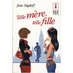 Telle mère, telle fille