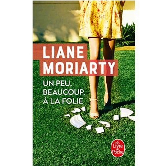 Un peu, beaucoup, à la folie