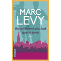 Un sentiment plus fort que la peur
